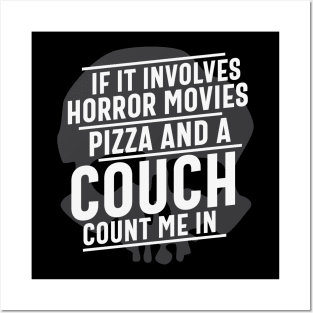 If it involves Horror Movies Pizza and a couch count me in Funny Horror Movie Pizza Lover Gift Posters and Art